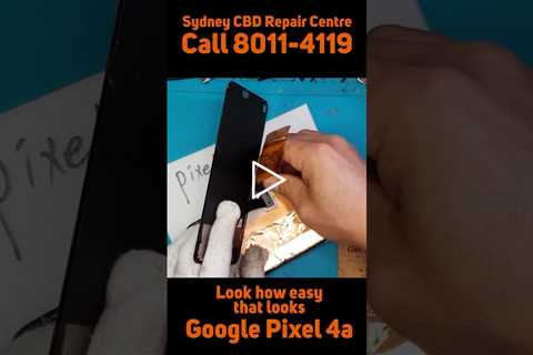 Still one of the easiest phones to fix! [GOOGLE PIXEL 4A] | Sydney CBD Repair Centre #shorts
