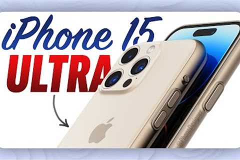 iPhone 15 Ultra is COMING?! - 8 MAJOR Leak Changes!