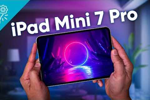 iPad Mini 7 Pro Leaks - What Exactly Apple is Cooking?