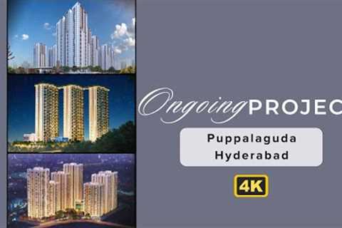 Latest Development in Puppalaguda | Ongoing Projects | Hyderabad Real Estate | Khajaguda Lanco Hills