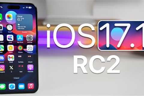 iOS 17.1 RC2 is Out! - What''s New?