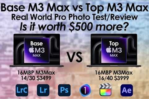 Top M3 Max vs Base M3 Max 16 MacBook Pro, is the max worth $500 more?