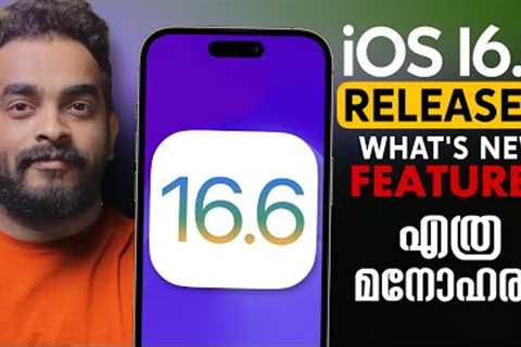 iOS 16.6 Released | What''s New!- in Malayalam