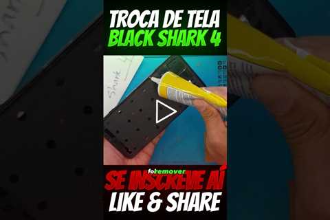 Como Trocar Tela Display Frontal do Celular Black Shark 4