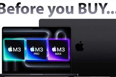 BUYER''S GUIDE; NEW M3 MacBook Pro''s - Should YOU Upgrade?