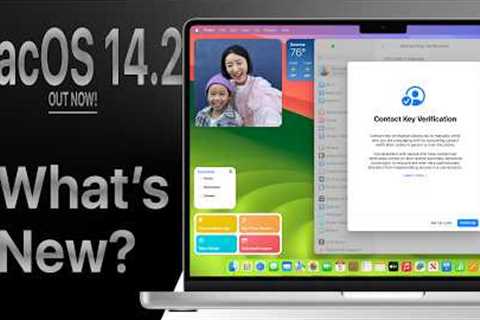 macOS 14.2 is OUT! - What''s New?