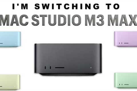 I''m Getting Mac Studio (Yes the M3 MAX rumor is confirmed)