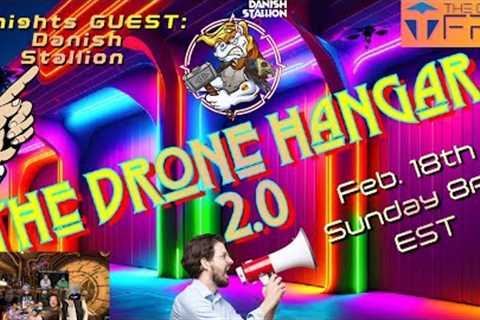 The Drone Hangar 2.0 - Episode 49