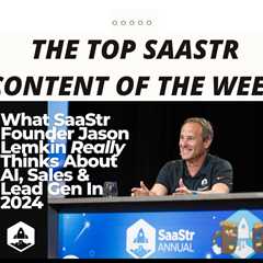 Top SaaStr Content for the Week: OpenAI’s Head of Sales, New Workshop Wednesday with Divvy,..
