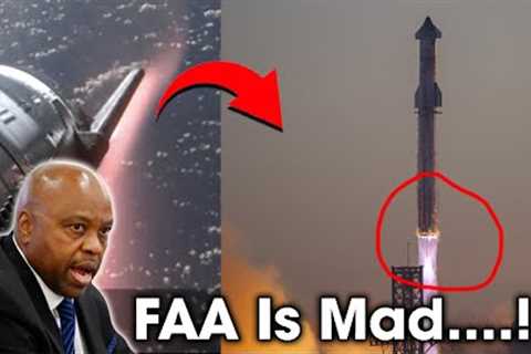 The FAA is upset about the Starship Flight 3  & Stated this....