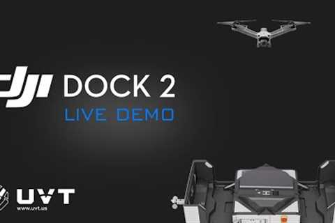 DJI Dock 2 Live Demonstration for Remote Operations