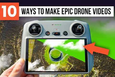 10 Ways To Make DRONE MOVES For Beginners MORE EPIC! | DJI Mini 4 Pro Tips For Beginners