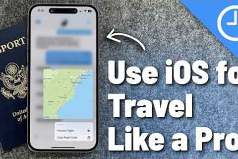 You''re Using Your iPhone For Travel Wrong! | 25 iOS tips for Travel!