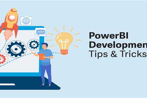  Power BI Development Tips & Tricks | Blog | FreshBI