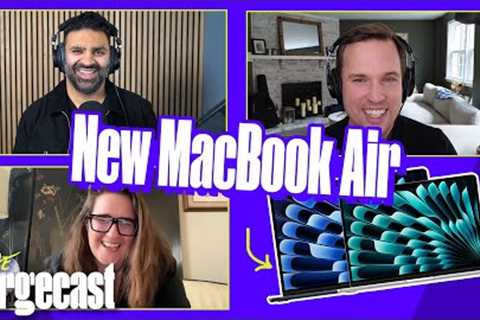 Hello and goodbye to the MacBook Air | The Vergecast