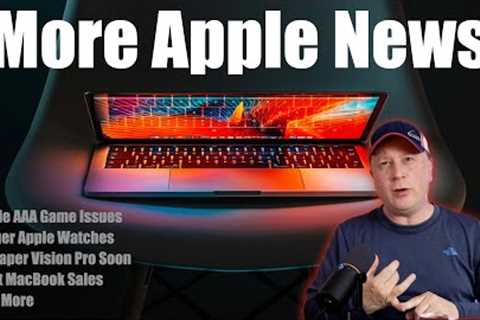 New iOS18 Features, MacBooks Sales, Apple Watch X, M4 Mac Studio, MacOS Sequoia features, Apple News