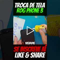 ROG Phone 3: Tela trincada, bateria viciada? Consertamos TUDO!