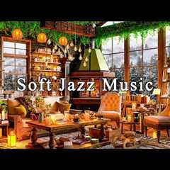 Relaxing Jazz Music for Working, Study, Focus ☕ Smooth Jazz Instrumental Music at Cozy Cafe Ambience