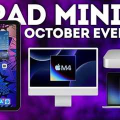 iPad Mini 7, MacBooks, Mac Mini - What to Expect at Apple’s October 2024 Event!