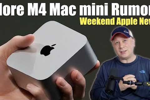 New M4 Mac Mini Information with M4 Mac mini Renderings plus More Apple News