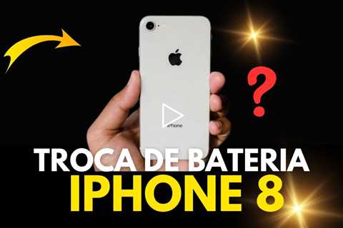 Bateria do iPhone Dura Pouco! Troca de Bateria iPhone 8