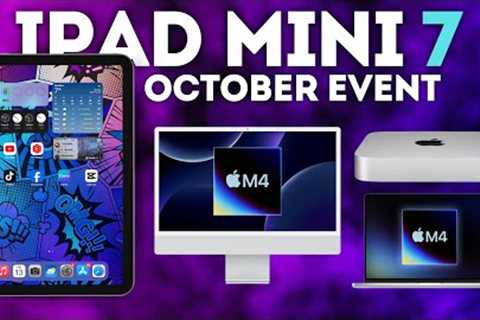 iPad Mini 7, MacBooks, Mac Mini - What to Expect at Apple’s October 2024 Event!