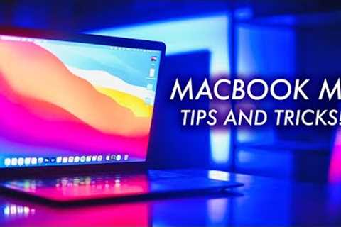 New MacBook M1 Owner? Tips & Tricks You NEED To Know!