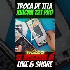 INCRÍVEL SMARTPHONE XIAOMI! Troca de Tela Xiaomi Mi 12t Pro