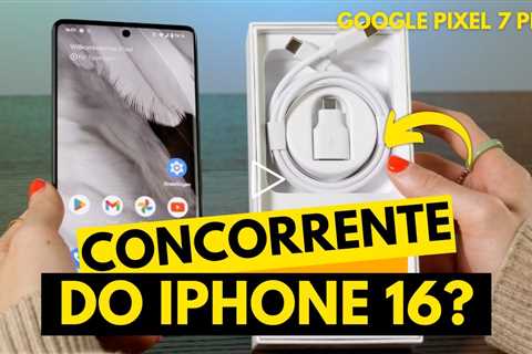 iPhone 16 Fracassou por causa desse celular! Smartphone top da Google Pixel 7 pro