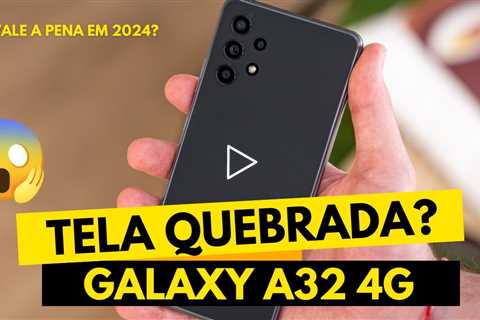 🟢 PERFEITO! O Que Você Não Sabia Sobre o Samsung A32 4G | Troca de Tela