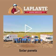 Solar panels - LaPlante Solar Company