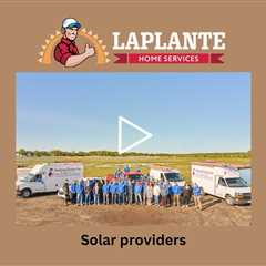 Solar providers - LaPlante Solar Company