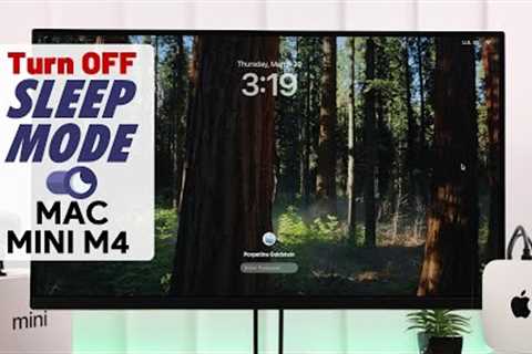 How to Turn Off Sleep Mode on Mac Mini M4! [Stop Automatic Sleep]
