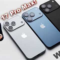 iPhone 17 Pro Max - Everything Is About To Change!😍💪