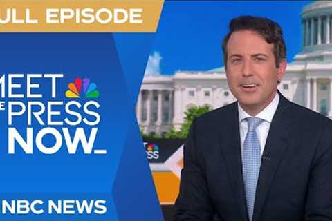 Meet the Press NOW — May 16