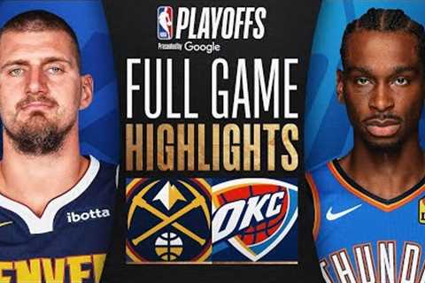 #4 NUGGETS at #1 THUNDER | FULL GAME 7 HIGHLIGHTS | May 18, 2025