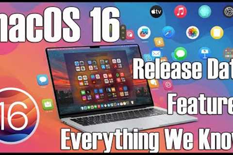 Get Ready! macOS 16: Release Date, Features & Everything We Know!