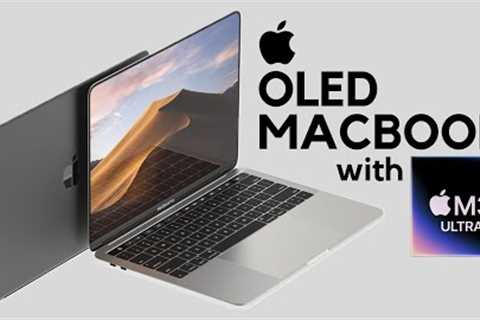 OLED MacBook Pro with M3 Ultra IN THE WORKS?
