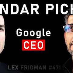 Sundar Pichai: CEO of Google and Alphabet | Lex Fridman Podcast #471