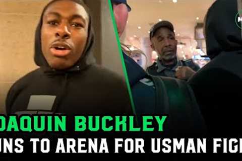 Joaquin Buckley RUNS to arena after driver gets lost: I need to get into the building!