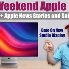 New Studio Display Launch Date, M5 Macs Delayed Now? Liquid Glass Changes, and More Apple News