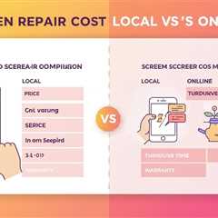 Screen Repair Cost Comparison: Local vs Online