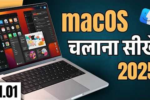 How to Use Apple MacBook | Learn MacOS in Hindi 2025 | MacOS Tutorials in Hindi
