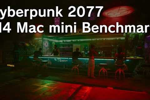 Cyberpunk 2077 - M4 Mac mini (Base Model) Benchmark