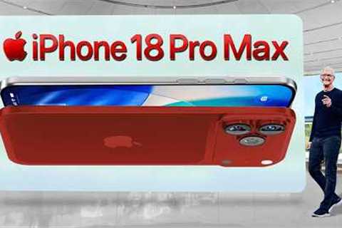 Skip iPhone 17? 10 REASONS to Wait for iPhone 18 Pro Max!