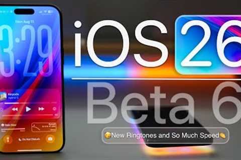 iOS 26 Beta 6 is Out! - What''s New?