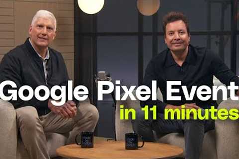 Made by Google Event in 11 minutes