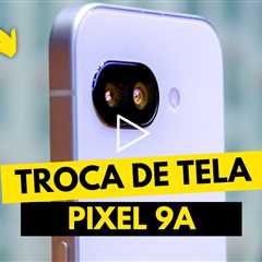 Google Pixel 9a com a Tela Quebrada! Veja o Antes e Depois do Conserto!