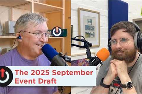 Upgrade 579: The 2025 September Event Draft