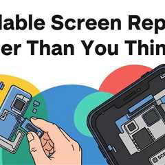 Foldable Screen Repair: Easier Than You Think?
